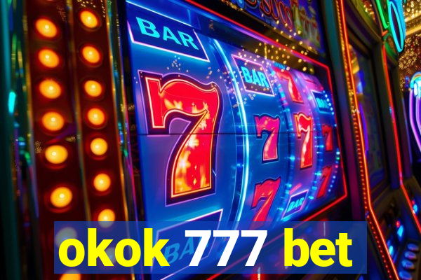 okok 777 bet